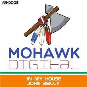 John Reilly  - In my house