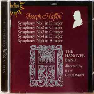 Joseph Haydn, Hanover Band, Roy Goodman - Symphonies 1 2 3 4 5