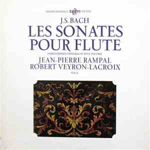 J.S. Bach, Jean-Pierre Rampal, Robert Veyron-Lacroix - Flute Sonatas, Vol.  ...