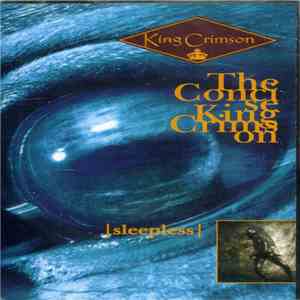 King Crimson - Sleepless - The Concise King Crimson