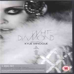 Kylie Minogue - White Diamond/Homecoming