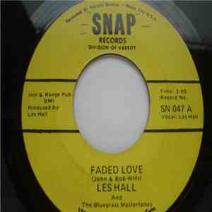 Les Hall And The Bluegrass Mastertones - Faded Love