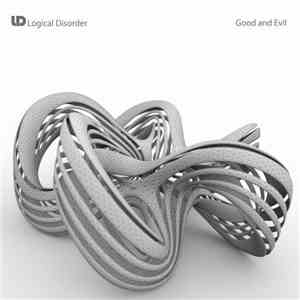 Logical Disorder - Good And Evil