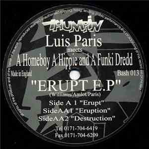 Luis Paris Meets A Homeboy A Hippie And A Funki Dredd - Erupt E.P