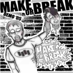 Make Or Break  - Demo '05