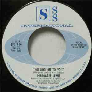 Margaret Lewis - Holding On To You / Moon Dawging