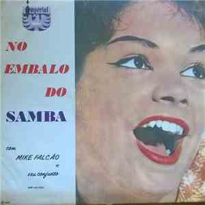Mike Falcão - No Embalo Do Samba