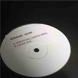 Nitri - Survivors (Amoss Remix) / Laser Gun