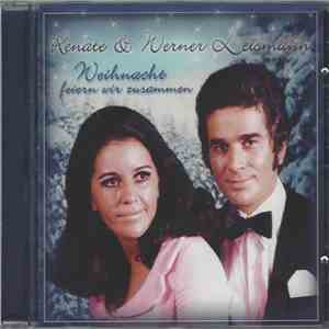 Renate & Werner Leismann - Weihnacht Feiern Wir Zusammen