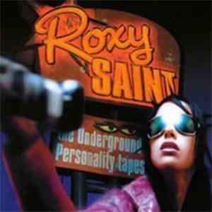 Roxy Saint - The Underground Personality Tapes