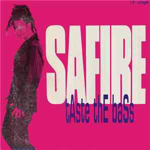 Safire - Taste The Bass
