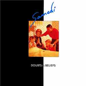 Samedi - Doubts & Beliefs