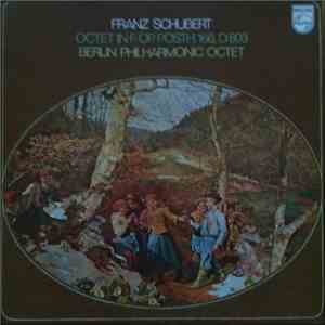 Schubert, Philharmonisches Oktett Berlin - Octet In F, Op. Posth. 166, D.80 ...