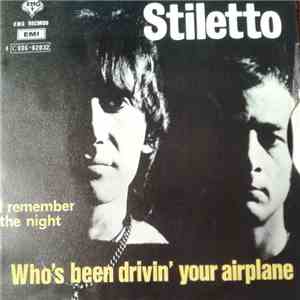 Stiletto  - Who's Been Driving Your Airplane