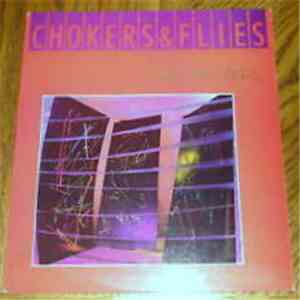The Chicken Chokers, The Tompkins County Horseflies - Chokers And Flies