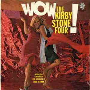The Kirby Stone Four - Wow!