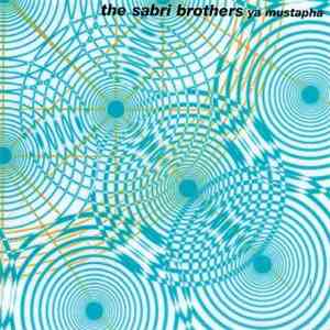 The Sabri Brothers - Ya Mustapha