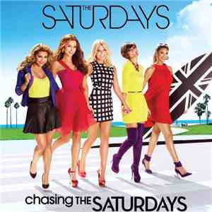 The Saturdays - Chasing The Saturdays