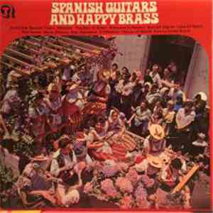 Unknown Artist - Spanish Guitars And Happy Brass