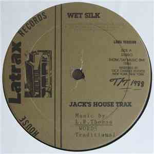 Wet Silk - Jack's House Trax