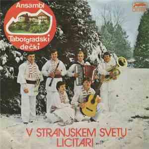 Ansambl Taborgradski Dečki - V Stranjskem Svetu