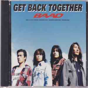 BAAD - Get Back Together