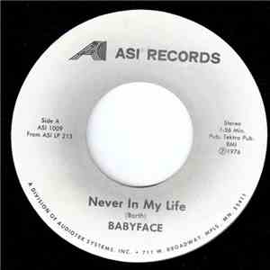Babyface - Never In My Life / I Can't Stop The Rain