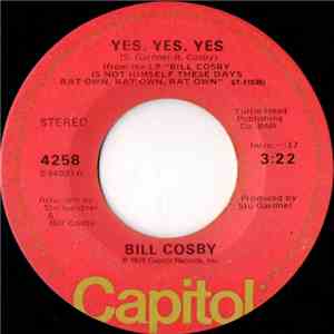 Bill Cosby - Yes, Yes, Yes / Ben