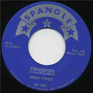 Brien Fisher - Fingertips / A Chance Someday
