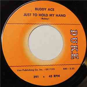 Buddy Ace - Just To Hold My Hand / Inside Story