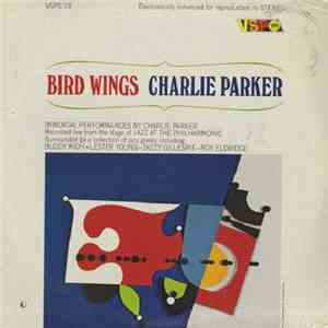 Charlie Parker - Bird Wings