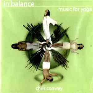 Chris Conway  - In Balance - Music for Yoga