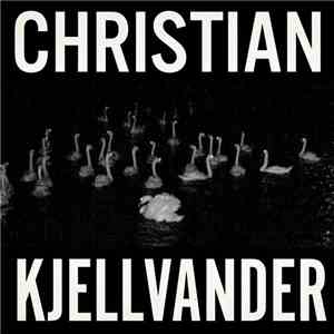 Christian Kjellvander - I Saw Her From Here / I Saw Here From Her