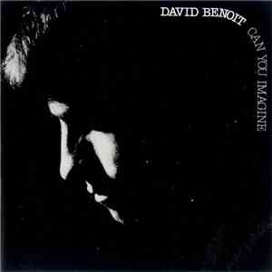 David Benoit - Can You Imagine