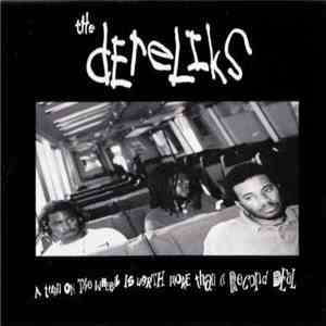 Dereliks - A Turn On The Wheel Is Worth More Than A Record Deal