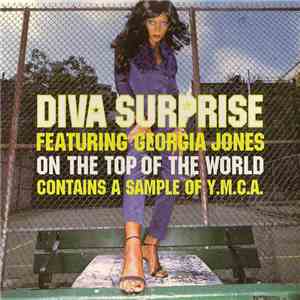 Diva Surprise Featuring Georgia Jones - On The Top Of The World