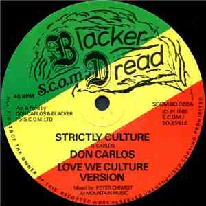 Don Carlos  / Mikey General - Strictly Culture / I Do Hustling
