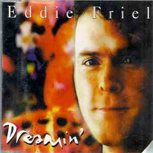 Eddie Friel - Dreamin'