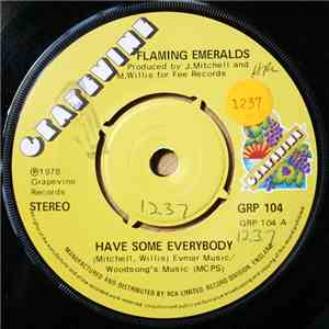 Flaming Emeralds - Have Some Everybody