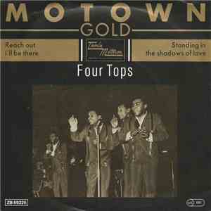Four Tops - Reach Out I'll Be There / Standing In The Shadows Of Love