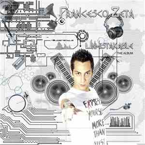 Francesco Zeta - Unmistakable