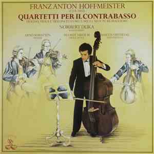 Franz Anton Hoffmeister, Norbert Duka - Quartetti Per Il Contrabasso