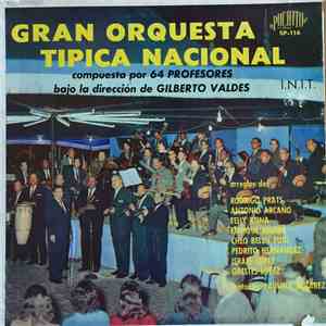 Gran Orquesta Tipica Nacional - Gran Orquesta Tipica Nacional