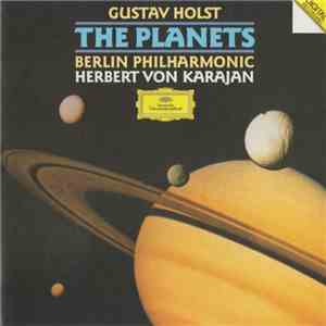 Gustav Holst, Berlin Philharmonic, Herbert von Karajan - The Planets