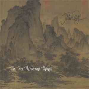 John Cage - The Ten Thousand Things (The I Ching Edition)