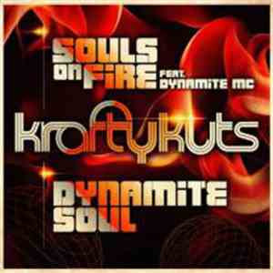 Krafty Kuts - Souls On Fire / Dynamite Soul