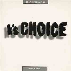 K's Choice - Not An Addict