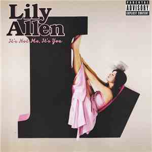 Lily Allen - It's Not Me, It's You