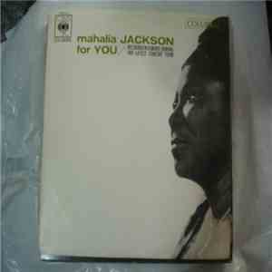 Mahalia Jackson - Mahalia Jackson For You  - Recorded Live In Europe During ...