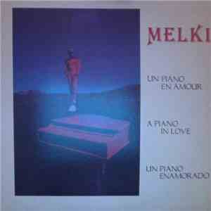 Melki  - Un Piano En Amour / A Piano In Love